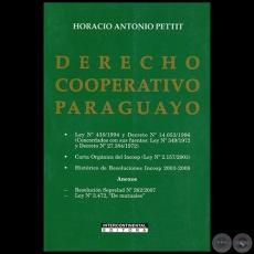 DERECHO COOPERATIVO PARAGUAYO - Autor:  HORACIO ANTONIO PETTIT - Año 2008